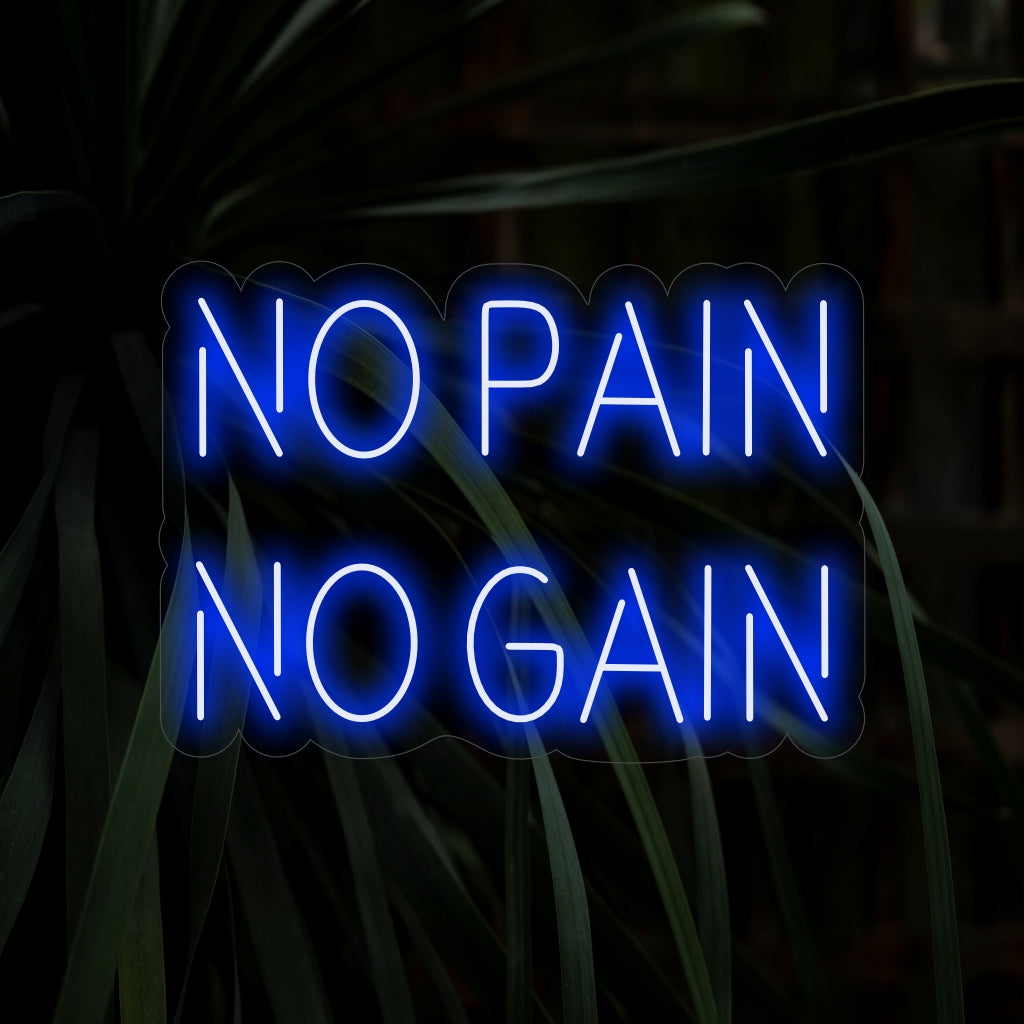 "No Pain No Gain Neon Sign" is een dynamische en motiverende toevoeging, ideaal voor ruimtes die toewijding en inspanning stimuleren. Verlicht met de geest van veerkracht!