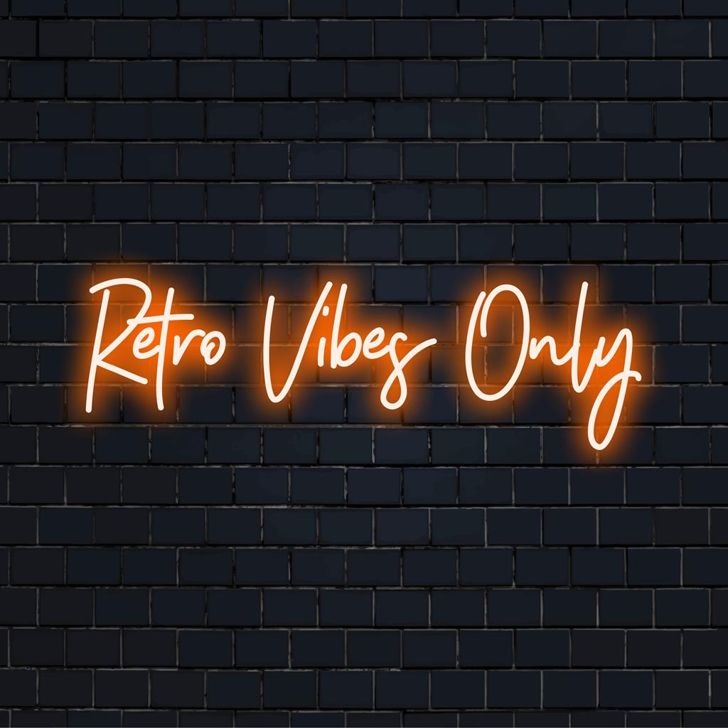 Retro Vibes Only LED-neonreclame: straalt nostalgische charme uit en combineert artistieke gloed met persoonlijke decoratieve esthetiek.