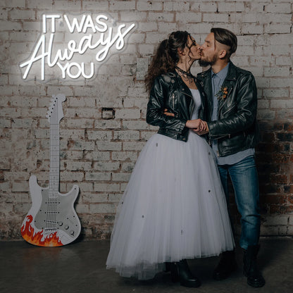 It Was Always You 5V USB LED Neon Sign - Budget Friendly