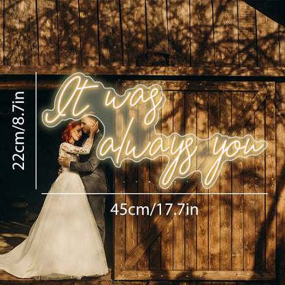 It Was Always You 5V USB LED Neon Sign - Budget Friendly