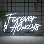 The image displays a stylish, handmade LED neon sign that reads "Forever Always" in elegant, cursive script.