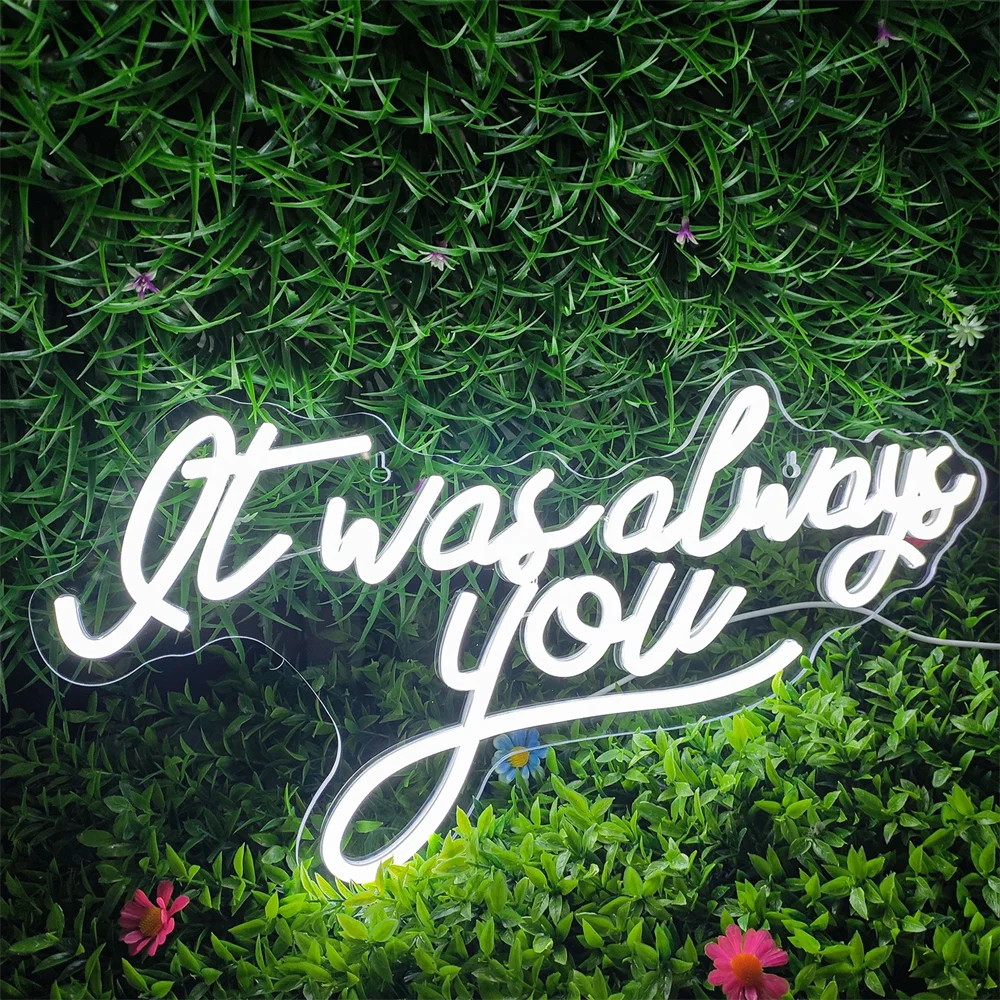 It Was Always You 5V USB LED Neon Sign - Budget Friendly
