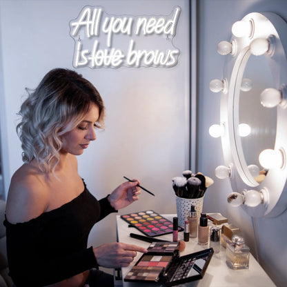 All you need is brows 5V USB LED Neon Sign - Budget Friendly