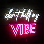 Don't Kill My Vibe – LED-neonbord (5 V USB)