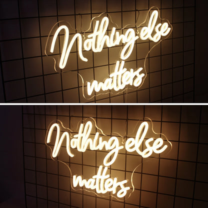 Nothing Else Matters 5V USB LED Neon Sign - Budget Friendly