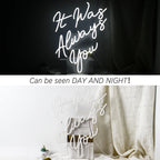 It Was Always You – LED-neonbord (5 V USB)