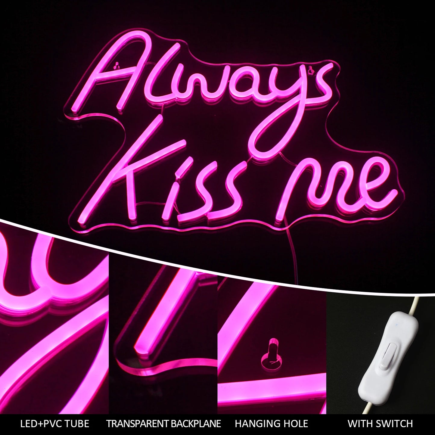 Always Kiss Me Pink 5V USB LED Neon Sign - Budget Friendly