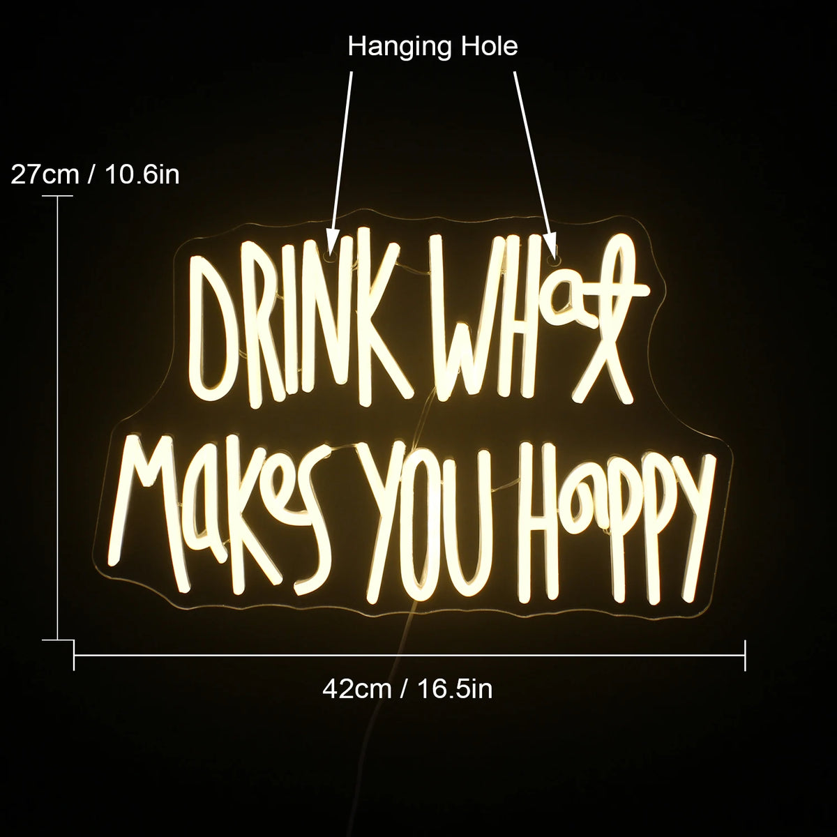 Drink What Makes You Happy 5V USB LED Neon Sign - Budgetvriendelijk