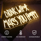 Drink What Makes You Happy 5V USB LED Neon Sign - Budgetvriendelijk
