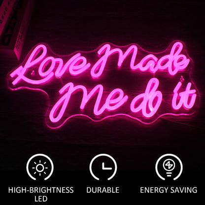 Love Made Me Do It 5V USB LED Neon Sign - Budget Friendly