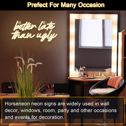 Better Late Than Ugly 5V USB LED Neon Sign - Budget Friendly
