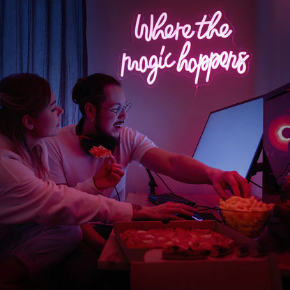 Where The Magic Happens 5V USB LED Neon Sign - Budget Friendly