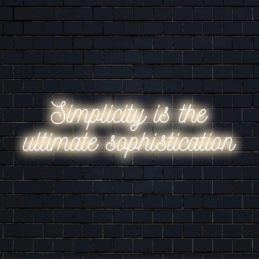Custom LED neon sign with the quote Simplicity Is The Ultimate Sophistication, perfect for neon light decor enthusiasts.