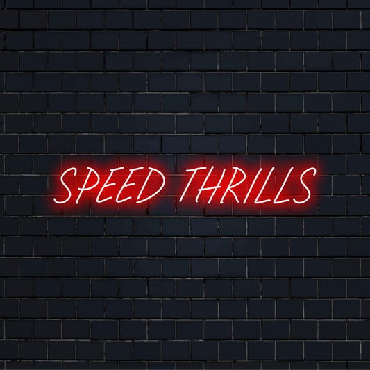 Speed ​​Thrills LED-neonbord met dynamische typografie, ideaal voor een levendige decoratie en een persoonlijke artistieke uiting.