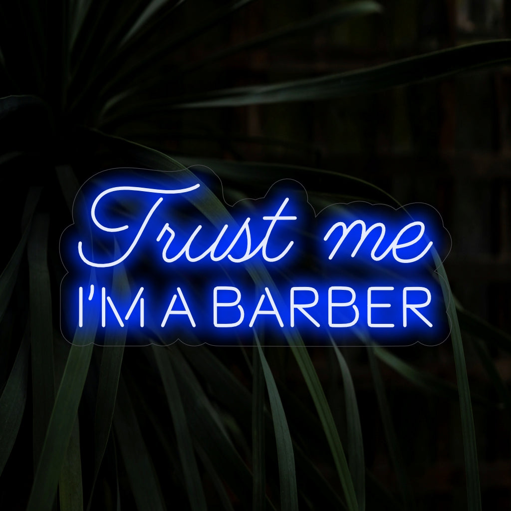 "Trust Me I'm a Barber Neon Sign" voegt charme toe met de humoristische boodschap en zorgt voor een gedurfde gloed die professionaliteit combineert met een speelse sfeer in uw kapperszaak.