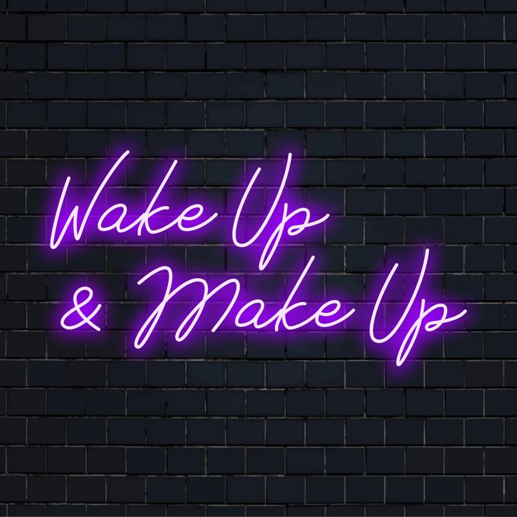 Op maat gemaakt LED-neonbord met de tekst Wake Up And Make Up, ideaal voor een levendige decoratie in huis of op uw badkamer, als neonkunstwerk.