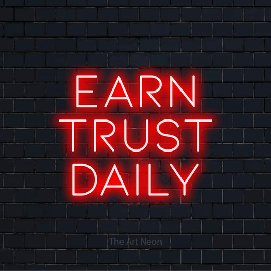 "Earn Trust Daily" text design with neon effect on a black brick wall