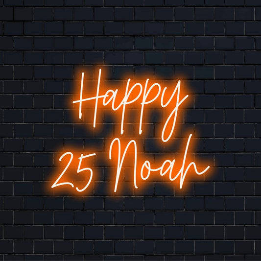 Happy 25 Noah Custom Name Neon Sign, glowing wall decor against brick backdrop