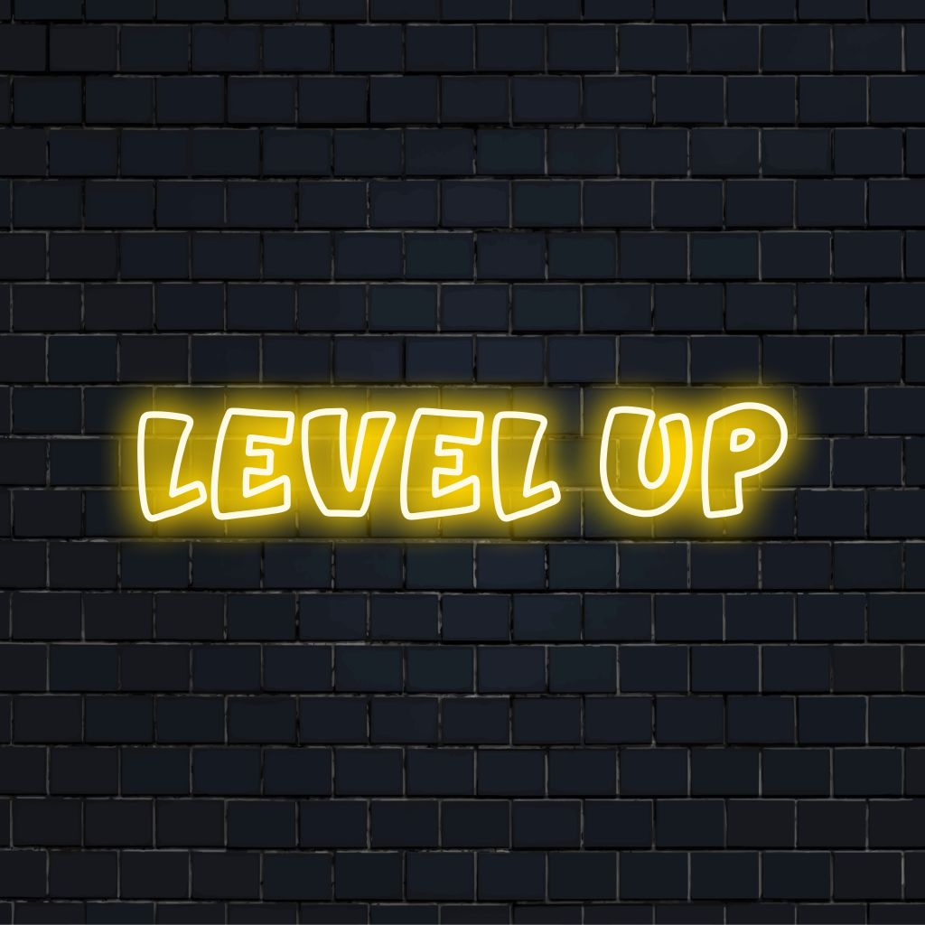 Level Up Neon Sign, glowing neon text on black brick background