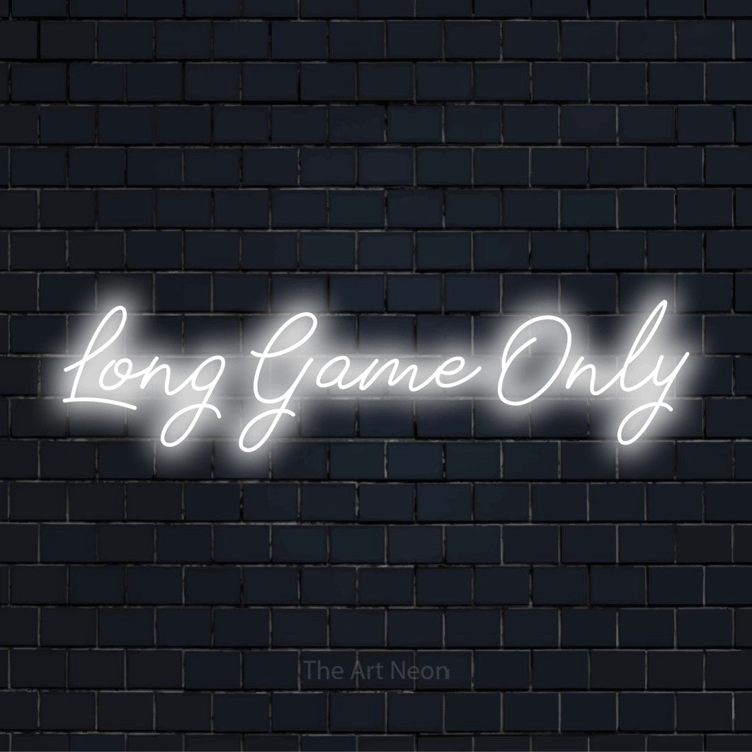 "Long Game Only" LED neon sign on a black brick wall