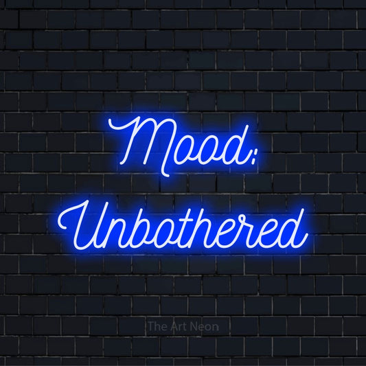 "Mood: Unbothered" LED neon sign on a black brick wall