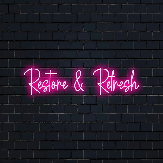 Restore Refresh LED Neon Sign, neon text light on dark brick wall