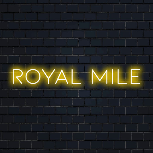 Royal Mile Neon Sign, soft neon glow on dark brick background